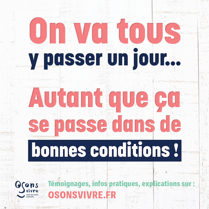 Soins palliatifs ? Changeons de regard !