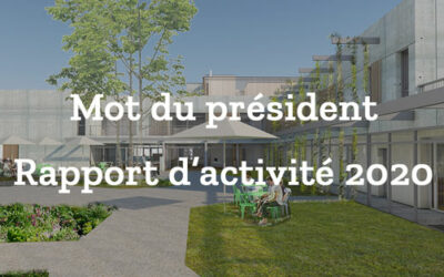 Mot du président – Rapport d’activité 2020