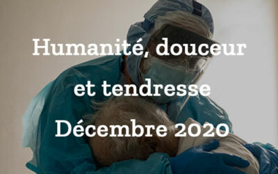 Humanité, douceur et tendresse