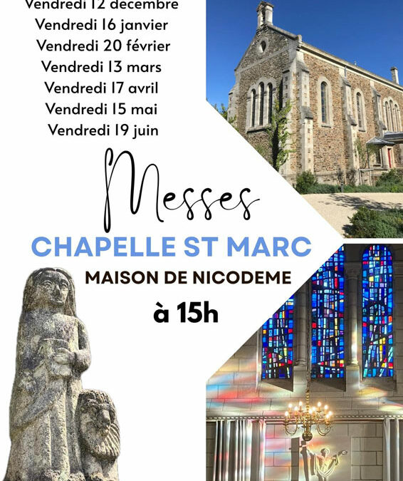 Messes à la chapelle St Marc